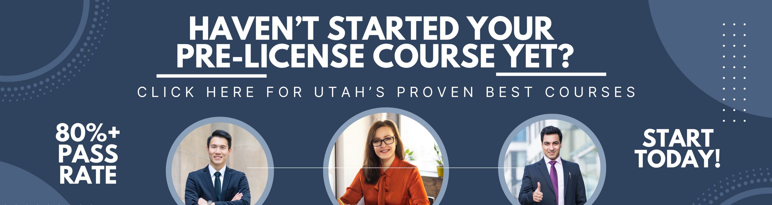 Haven't Started A License Course? Click for Utah's Best Courses